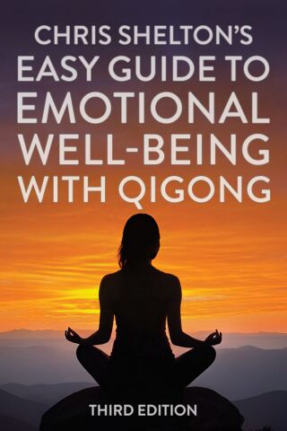 Cover image: Chris Shelton's Easy Guide to Emotional Well-being with Qigong: Third Edition 9781635768831