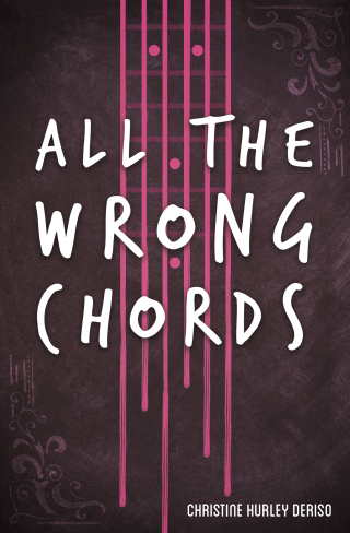 Cover image: All the Wrong Chords 1st edition 9781635830101