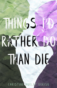 Imagen de portada: Things I'd Rather Do Than Die 1st edition 9781635830224