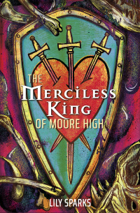 Imagen de portada: The Merciless King of Moore High 1st edition 9781635830965