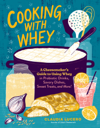 Cover image: Cooking with Whey 9781635862638