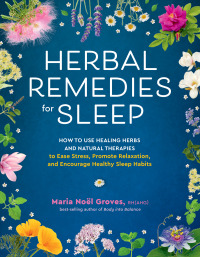Cover image: Herbal Remedies for Sleep 9781635867749