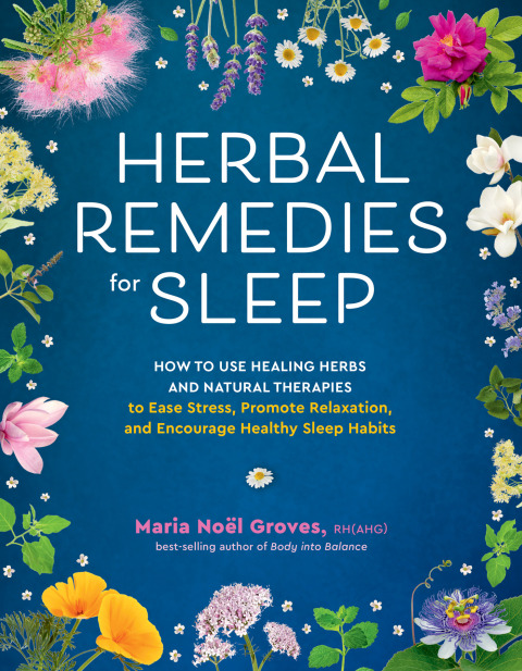 Herbal Remedies for Sleep: How to Use Healing Herbs and Natural Therapies to Ease Stress, Promote Relaxation, and Encourage Healthy Sleep Habits - FULL INSTANT DOWNLOAD | PDF DOCX EPUB