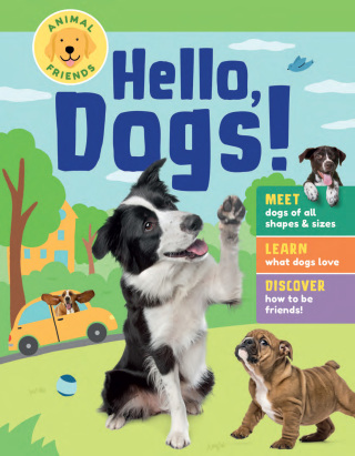 Cover image: Animal Friends: Hello, Dogs! 9781635867763