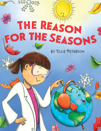 Cover image: The Reason for the Seasons 9781635921366