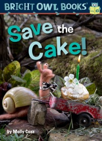 Cover image: Save the Cake!