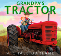 Cover image: Grandpa's Tractor 9781590787625