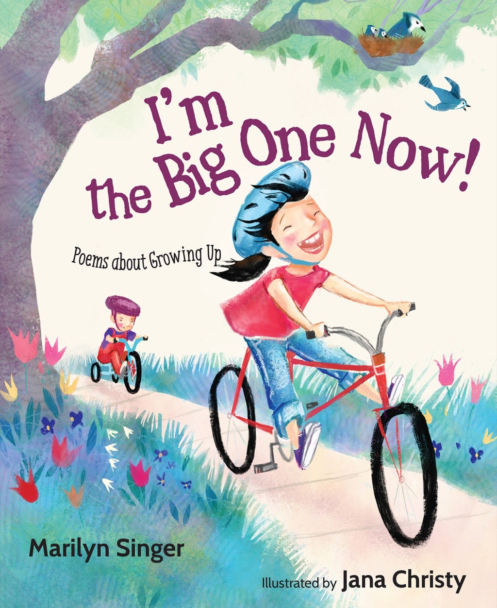 I’m the Big One Now! Poems about Growing Up