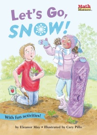 Cover image: Let's Go, Snow! 9781575658070