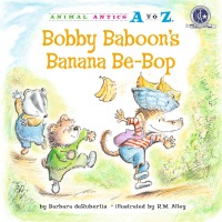 Cover image: Bobby Baboon's Banana Be-Bop 9781575653013