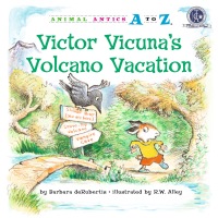 Cover image: Victor Vicuna's Volcano Vacation 9781575653471