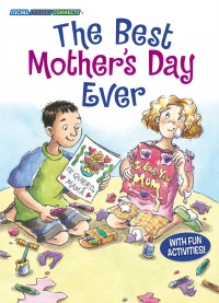 Cover image: The Best Mother's Day Ever 9781575652993