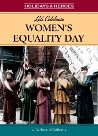Cover image: Let's Celebrate Women's Equality Day 9781635920642