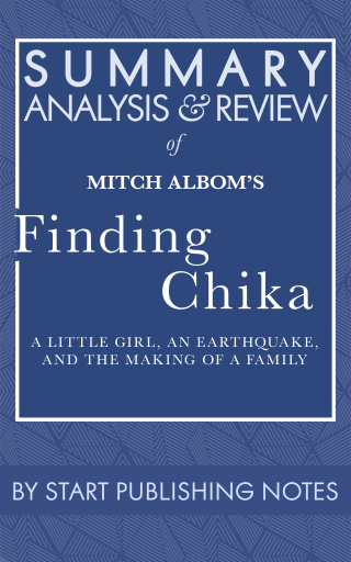 Cover image: Summary, Analysis, and Review of Mitch Albom's Finding Chika 1st edition 9781635968125
