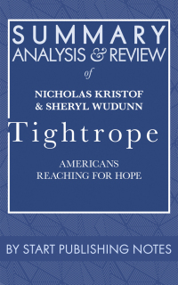 Cover image: Summary, Analysis, and Review of Nicholas Kristof & Sheryl WuDunn's Tightrope 1st edition 9781635968248