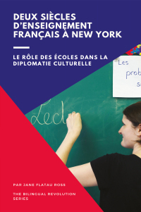 表紙画像: Deux siècles d'enseignement français à New York 9781636071282