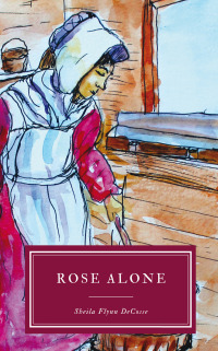 Cover image: Rose Alone 9781636071619