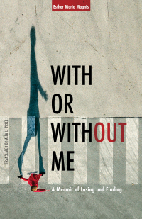 Imagen de portada: With or Without Me 9781636080260
