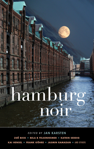 Cover image: Hamburg Noir (Akashic Noir) 1st edition 9781636141152