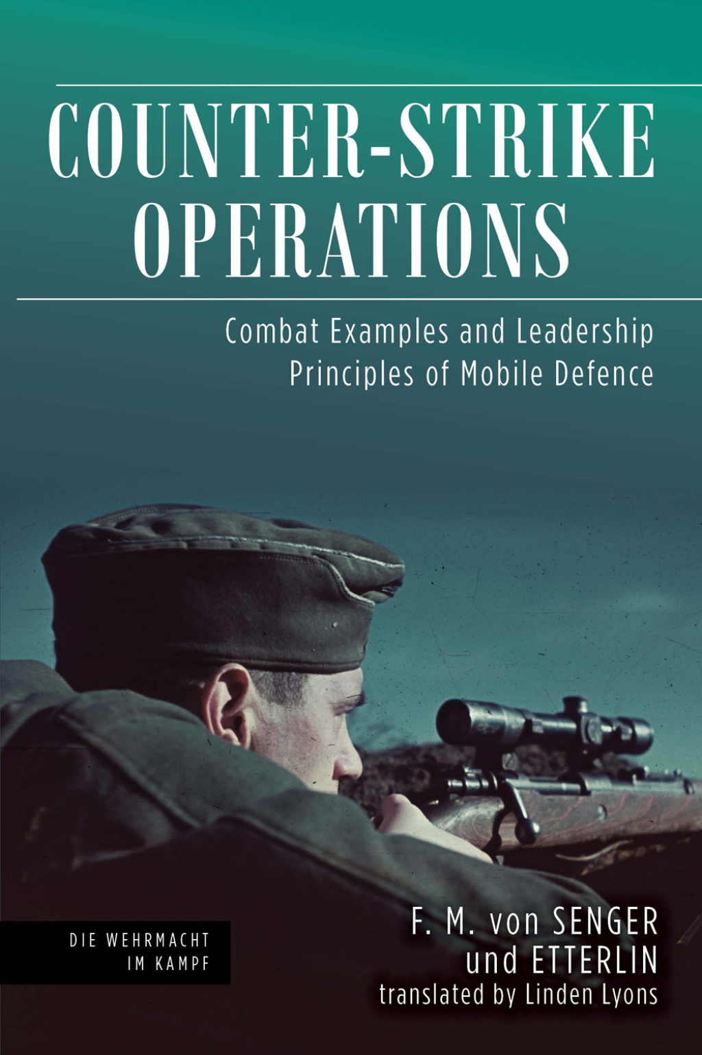 Counter-Strike Operations Combat Examples and Leadership Principles of Mobile Defence