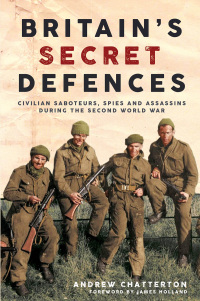 صورة الغلاف: Britain’s Secret Defences 9781636241005