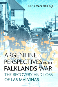 Omslagafbeelding: Argentine Perspectives on the Falklands War 9781636241647