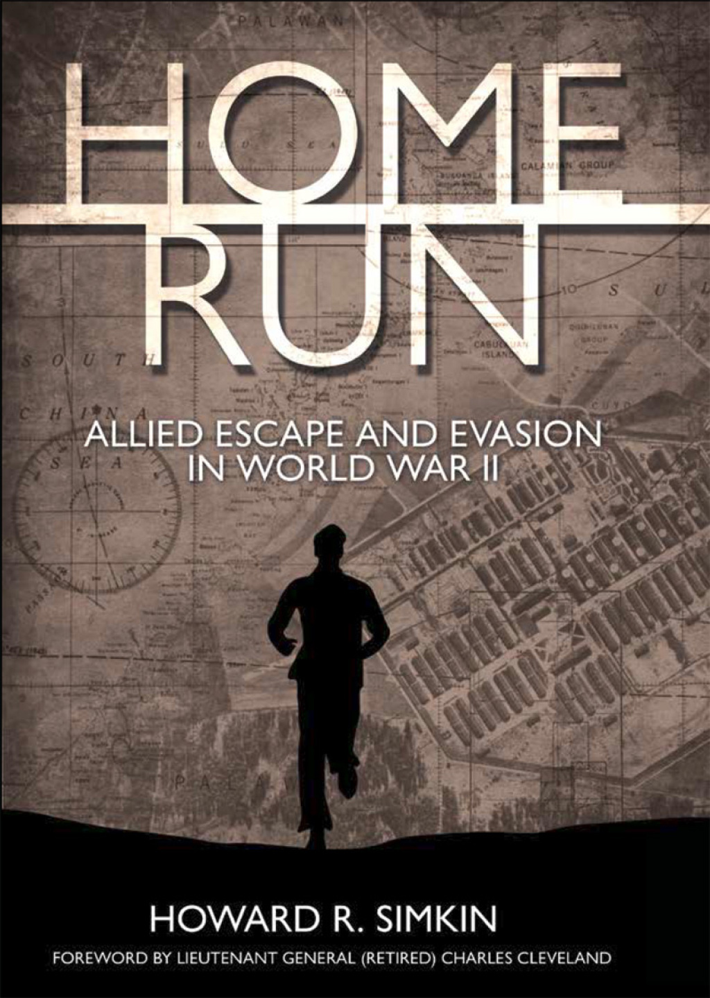 Home Run Allied Escape and Evasion in World War II