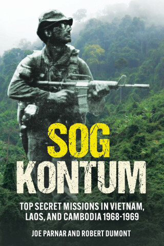 Cover image: SOG Kontum 9781636245355