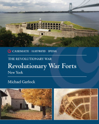 Cover image: Revolutionary War Forts 9781636242606