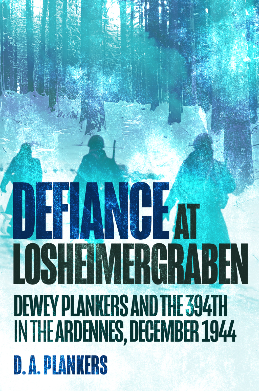 Defiance at Losheimergraben eBook