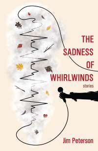 表紙画像: The Sadness of Whirlwinds 9781636280097