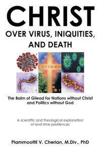 Cover image: Christ Over Virus, Iniquities and Death 9781636300801
