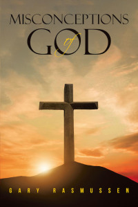 Imagen de portada: Misconceptions of God 9781636301013