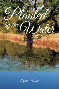 Cover image: Planted by the Water 9781636302539