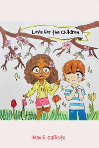 Cover image: Love for the Children 9781636304533
