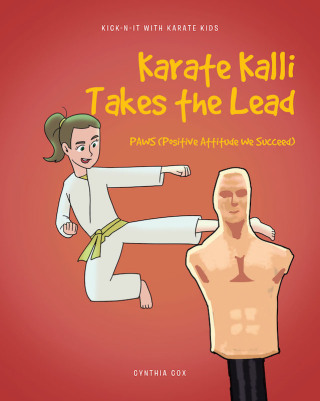 Cover image: Karate Kalli Takes the Lead 9781636306858