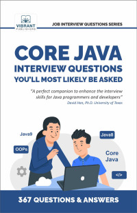 Cover image: Core Java Interview Questions You'll Most Likely Be Asked 2nd edition 9781636510408