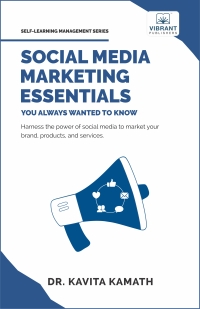 Omslagafbeelding: Social Media Marketing Essentials You Always Wanted To Know 1st edition 1636512186