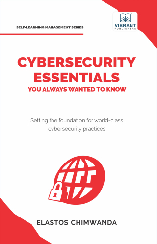 Cover image: Cybersecurity Essentials You Always Wanted to Know 1st edition 9781636514888