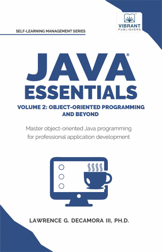 Imagen de portada: Java Essentials Volume 2: Object-Oriented Programming and Beyond 1st edition 9781636516561