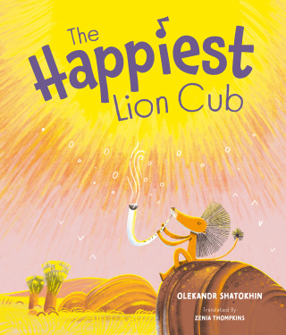 Omslagafbeelding: The Happiest Lion Cub 9781636550381