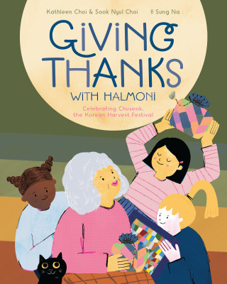Imagen de portada: Giving Thanks with Halmoni 9781636551616