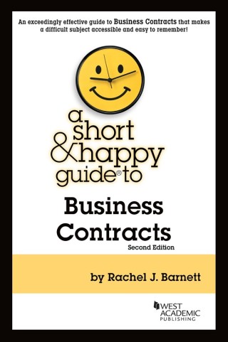 Cover image: Barnett's A Short & Happy Guide to Business Contracts 2nd edition 9781647086008
