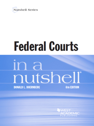 Cover image: Doernberg's Federal Courts in a Nutshell 6th edition 9781636595368