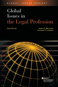 Cover image: Moliterno and Lewinbuk's Global Issues in the Legal Profession 3rd edition 9781636595535