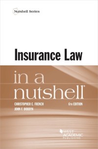 Cover image: French and Dobbyn's Insurance Law in a Nutshell 6th edition 9781636595047