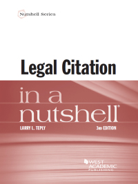 Cover image: Legal Citation in a Nutshell 3rd edition 9781647087487