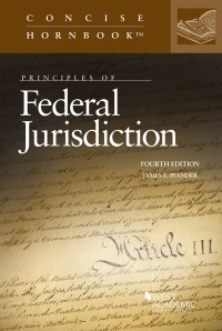 Cover image: Pfander's Principles of Federal Jurisdiction 4th edition 9781636593111