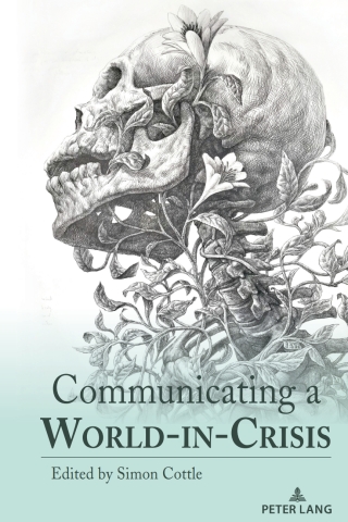 表紙画像: Communicating a World-in-Crisis 1st edition 9783034354097