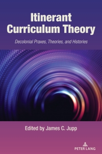 Cover image: Itinerant Curriculum Theory 1st edition 9781636673530